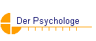 Der Psychologe
